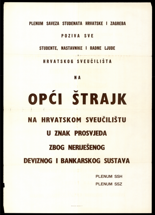 Poster Plenuma Saveza studenata Hrvatske i Zagreba s pozivom na opći štrajk na Zagrebačkom sveučilištu, studeni 1971.