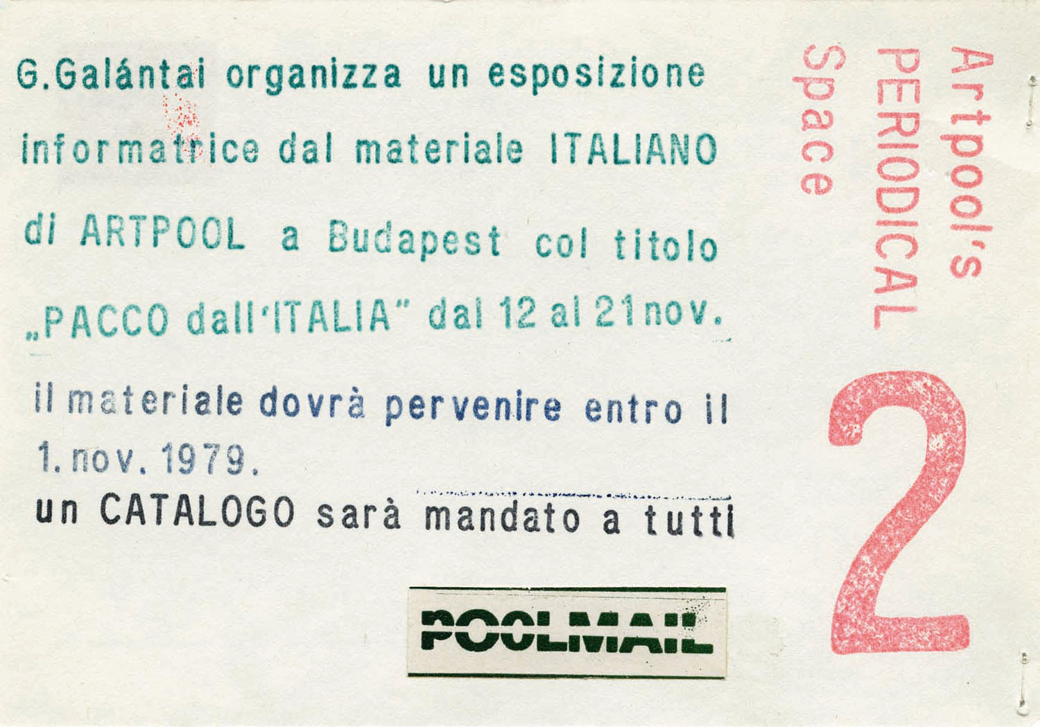 Rubber-stamped postcard call for the exhibition 'Pacco dall'Italia' (the cards never reached the addressees, probably they were confiscated during postal control by the secret police)