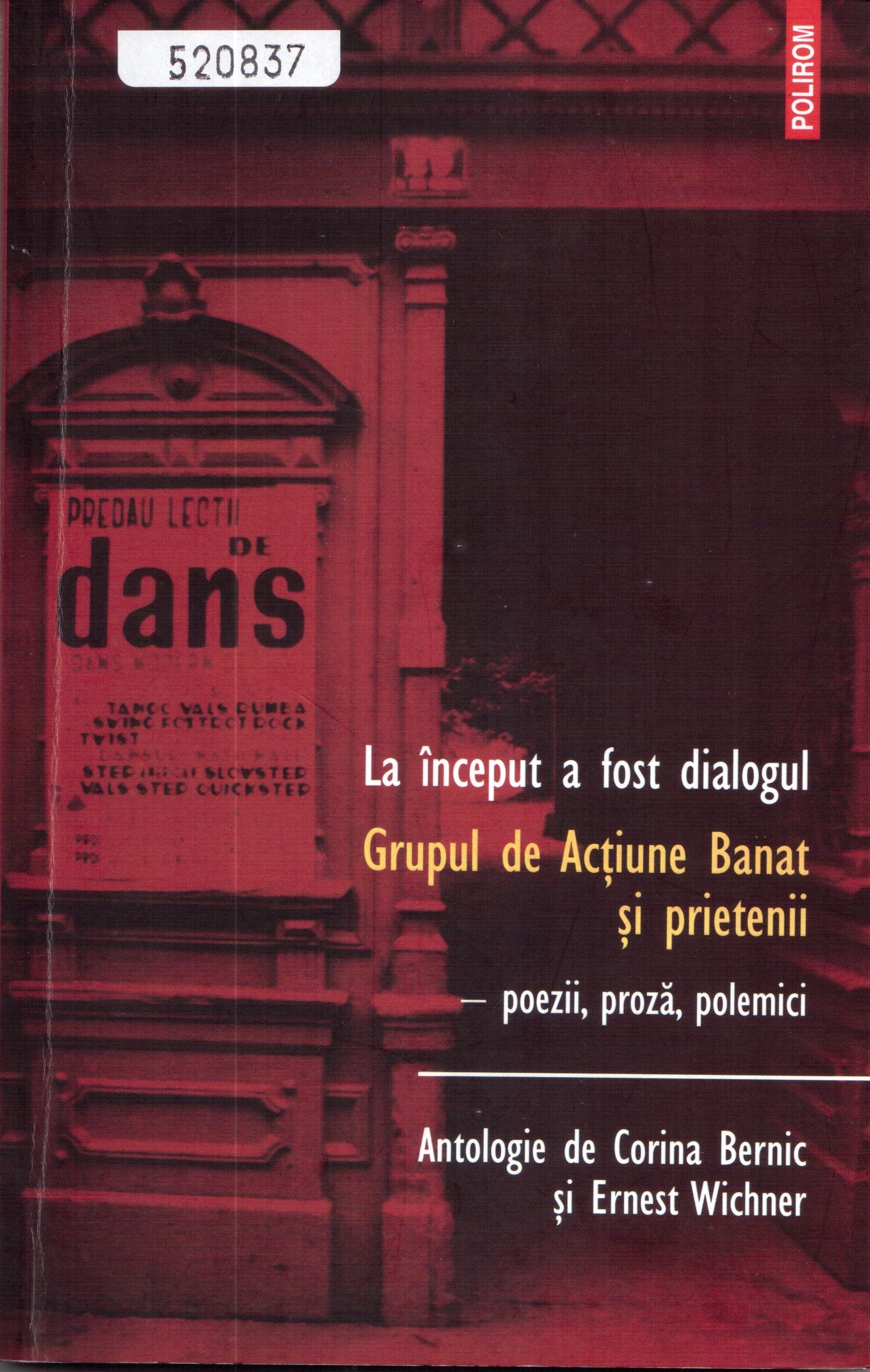 Front cover of the book La început a fost dialogul. Grupul de Acțiune Banat și prietenii: poezii, proza, polemici (At the beginning it was the dialog: Aktionsgruppe Banat and friends, poems, prose, debates), edited by Corina Bernic and Ernest Wichner