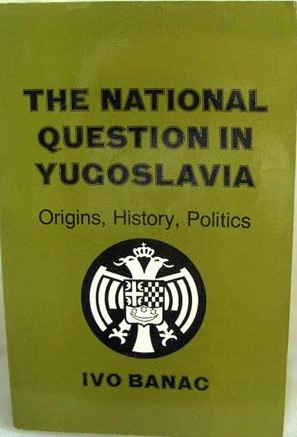 The cover of the book The National Question in Yugoslavia: Origins, History, Politics