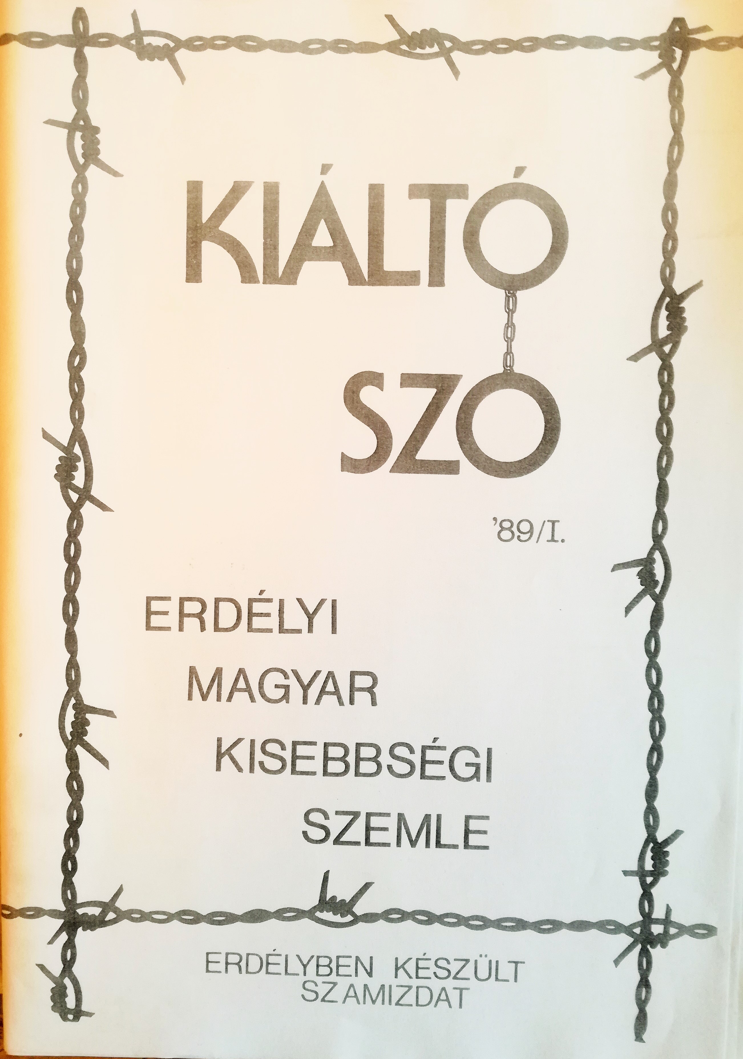 Coperta celui de-al doilea număr din publicaţia samizdat Kiáltó Szó