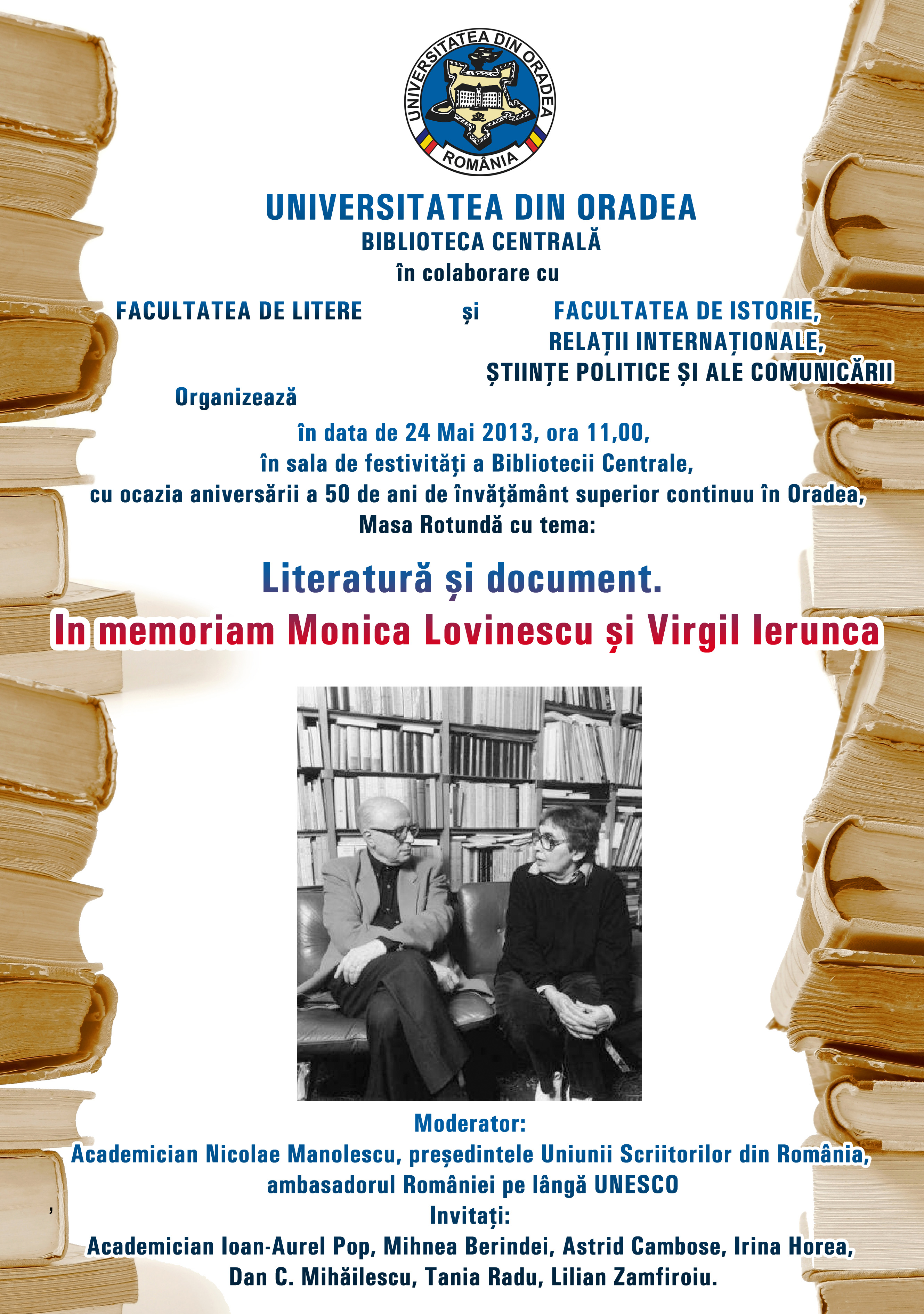 Afiș anunțând masa rotundă “Literatură și document” în memoriam Monica Lovinescu și Virgil Ierunca, 24 mai, 2013 la Biblioteca Universității din Oradea