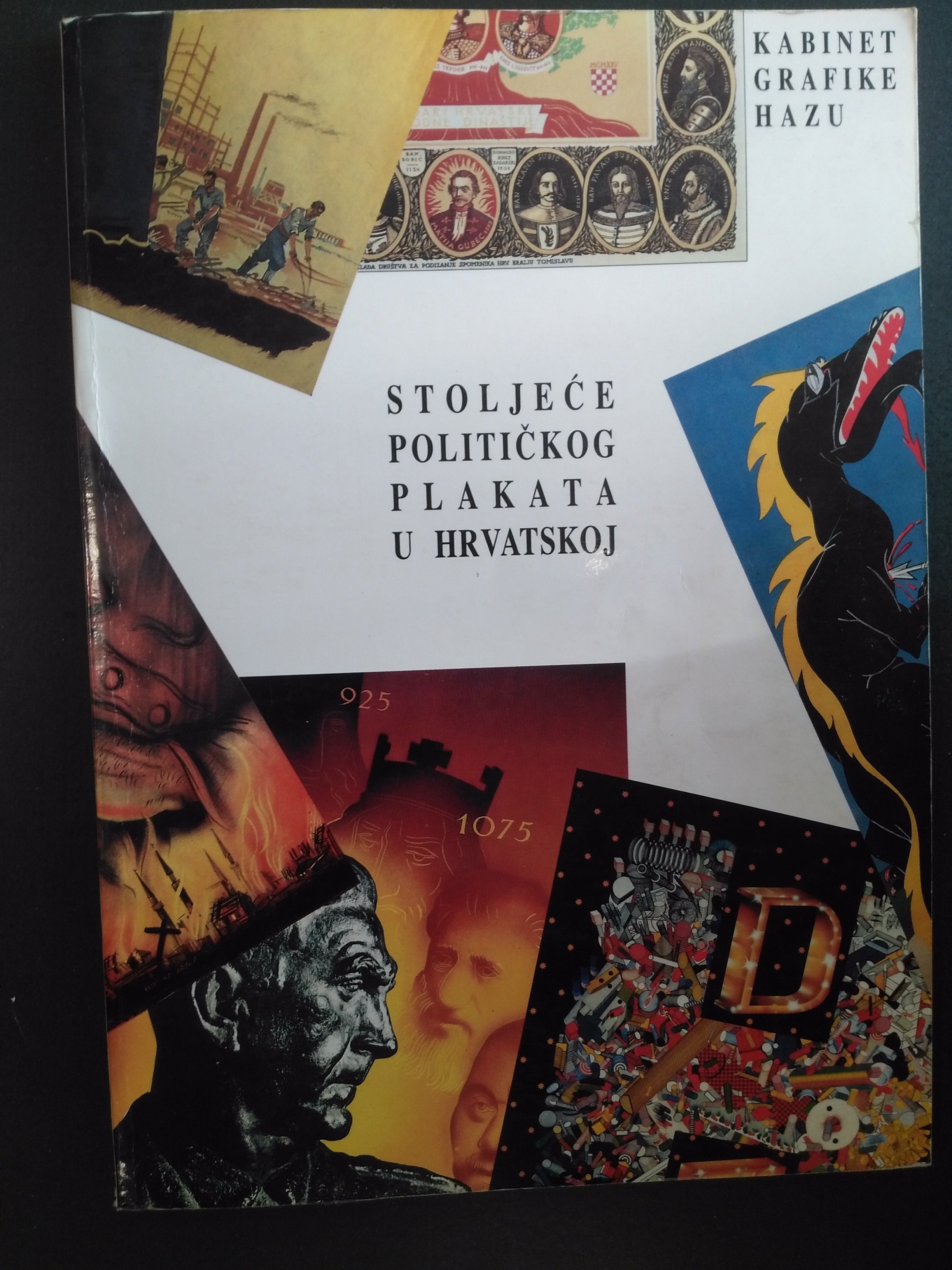 Naslovnica kataloga izložbe Stoljeće političkog plakata u Hrvatskoj (1992.)