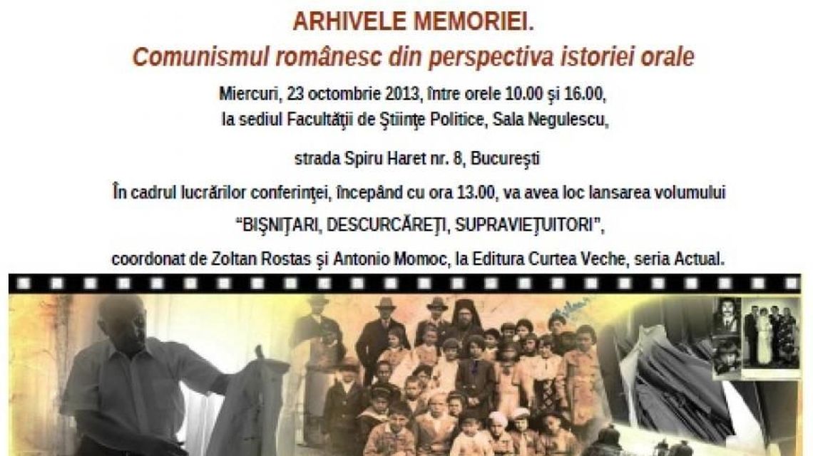 Afişul conferinței “Arhivele memoriei: Comunismul românesc din perspectiva istoriei orale,” București, 23 octombrie 2013