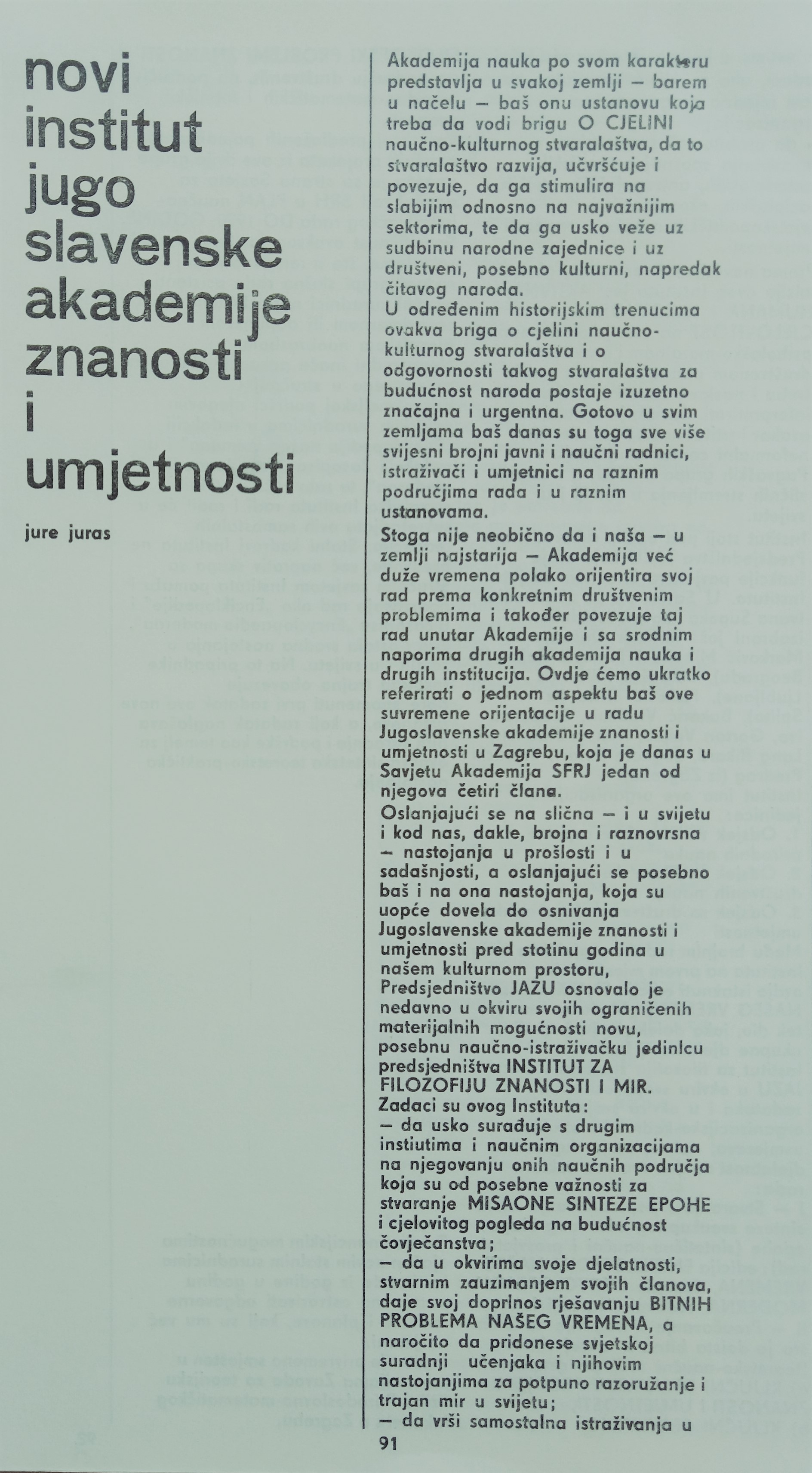 Prva stranica članka Jure Jurasa objavljenog 1966. u prvom broju časopisa Encyclopaedia Moderna u kojem je donesena vijest o osnivanju Instituta za filozofiju znanosti i mir koji je ujedno bio i izdavač časopisa