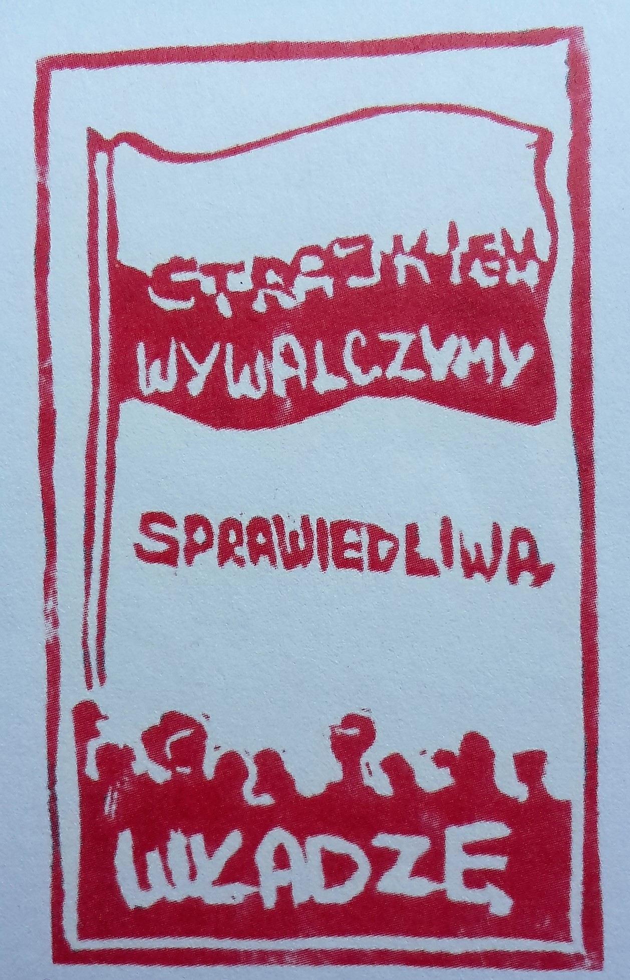 The seal created by 15-year-old Dąbrówka Figiela to support the strikes in Gdansk Shipyard in August 1980. The picture shows a copy made out from the linocut.