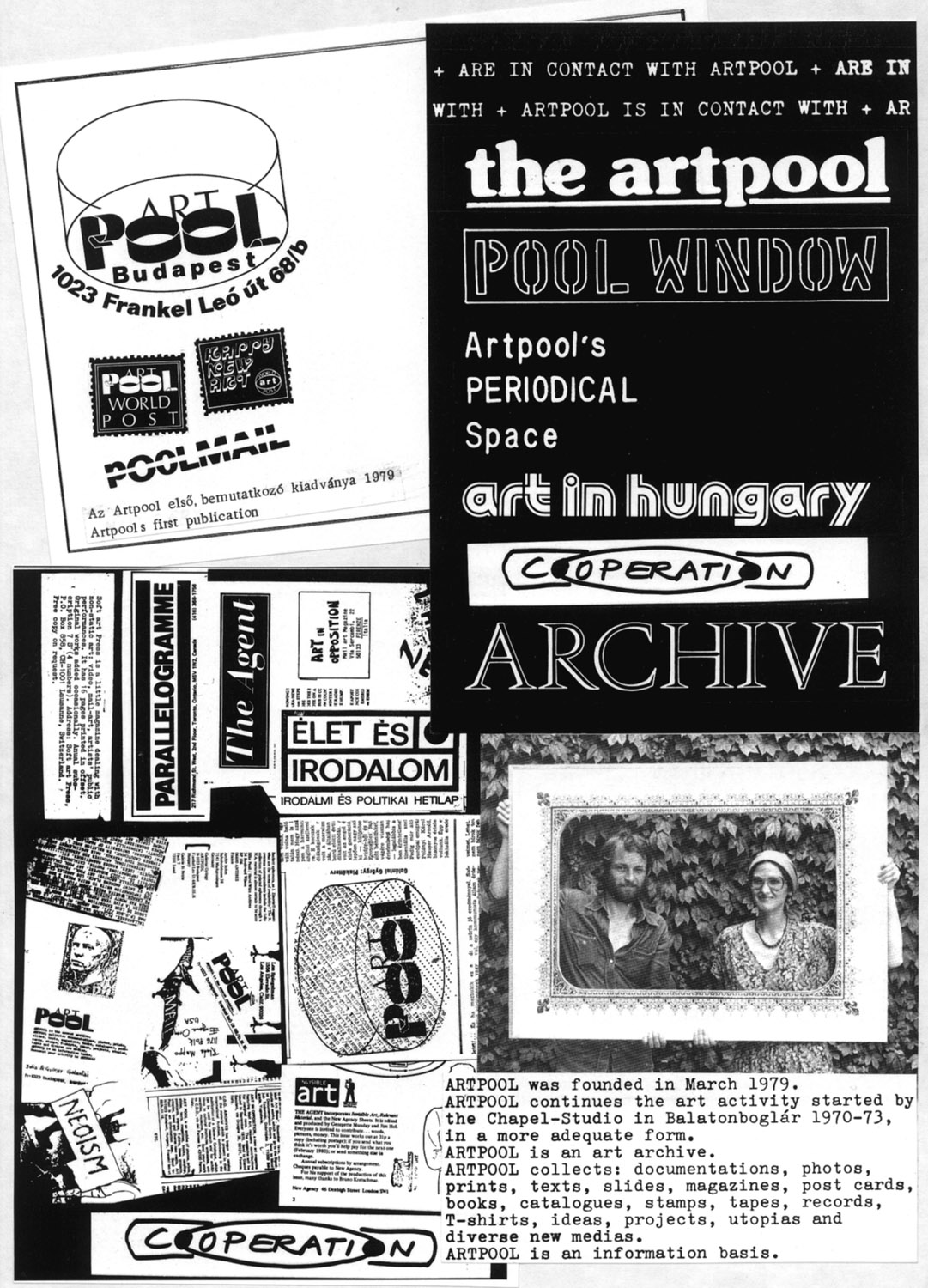 Some pages from the first issue of the mail art newsletter Pool Window, 1979. On the photo by G. A. Cavellini: György Galántai and Júlia Klaniczay. Artpool, Budapest, A6 size, offset booklet.