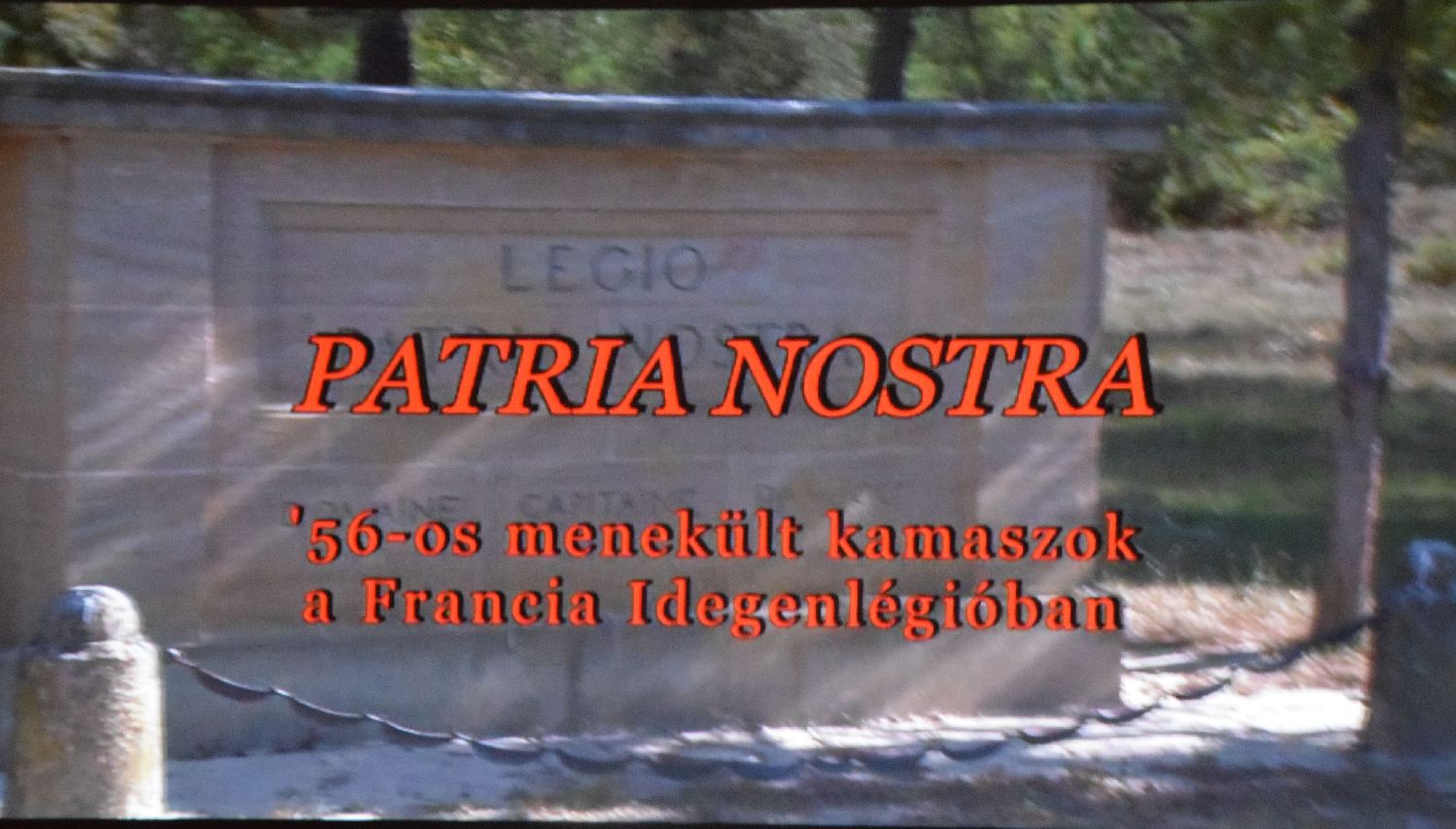 Documentary film 'Patria nostra' dr. by Béla Nóvé, 2016.