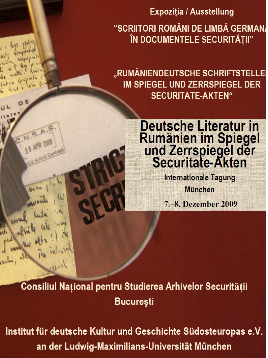 Afiş al expoziției „Scriitorii români de limbă germană în documentele Securităţii,” München, decembrie 2009