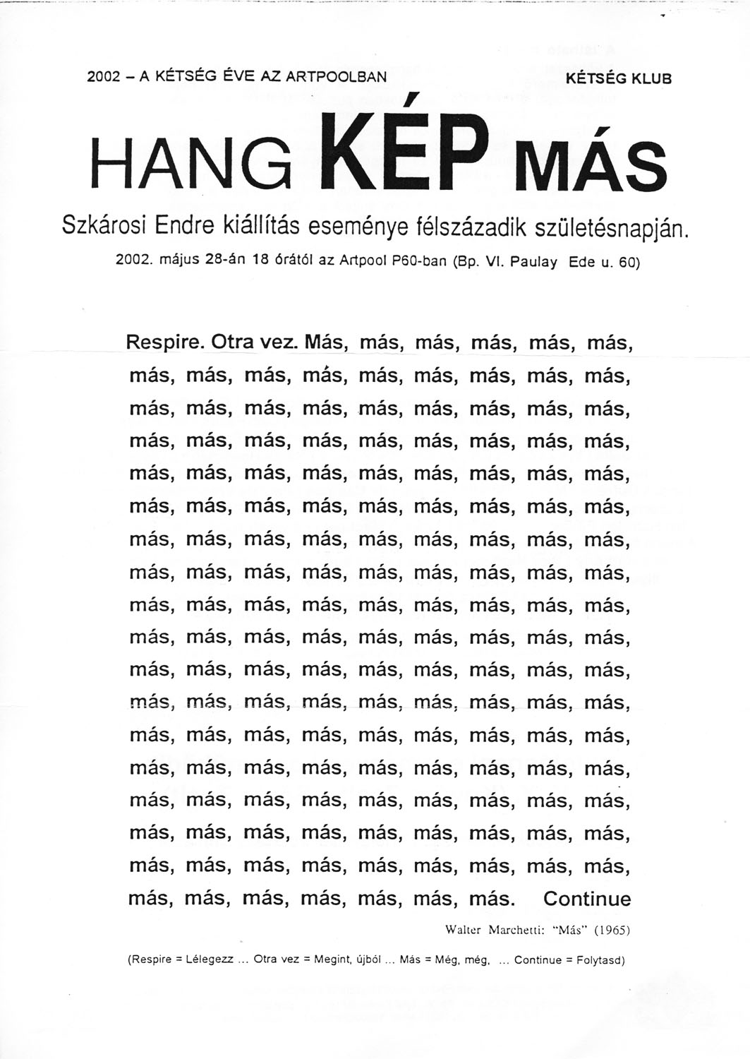 Invitation  for the exhibition HANG KÉP MÁS / SOUND IMAGE POETRY, Artpool P60, Budapest, 2002 (1st page)