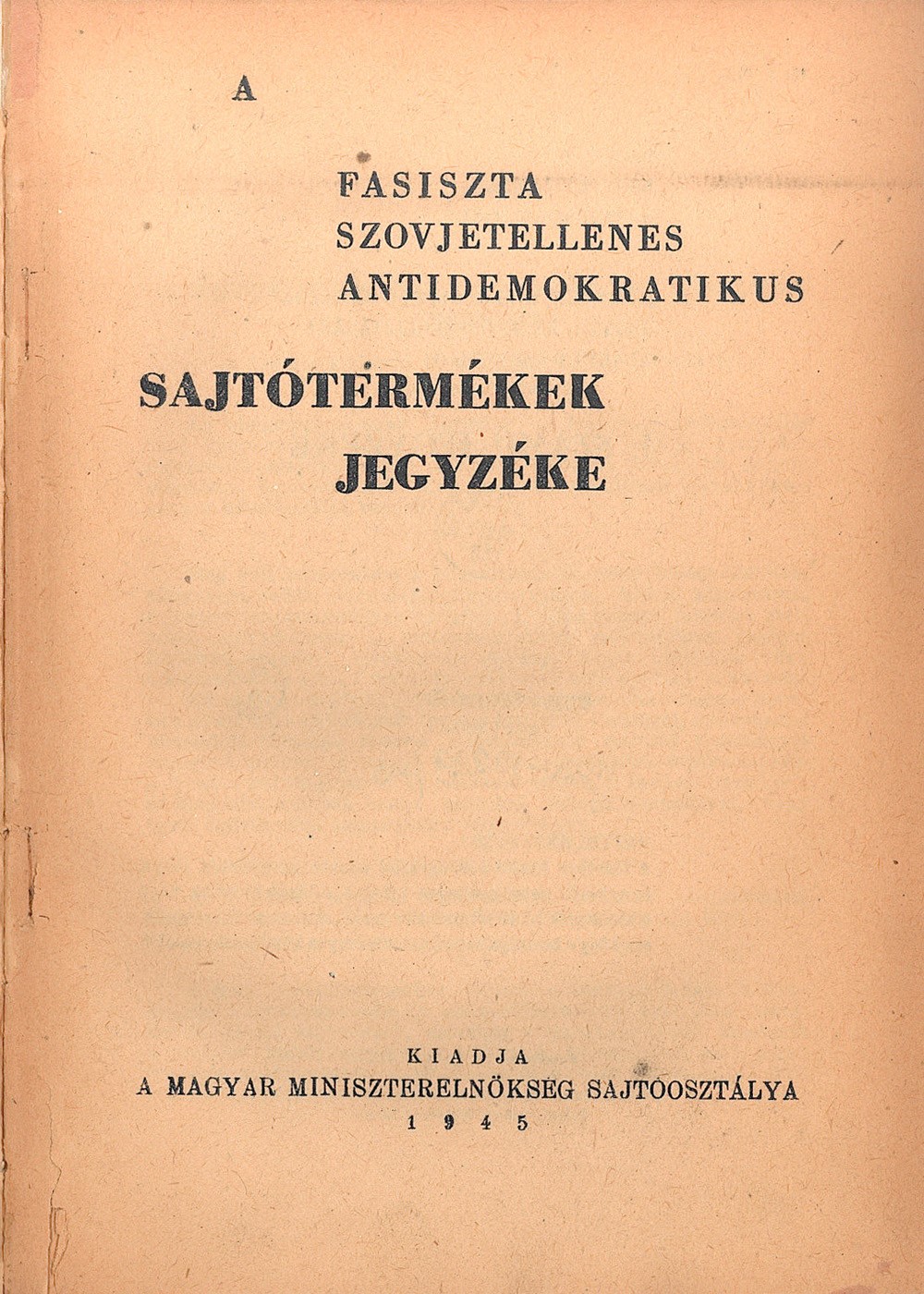 The published list of the banned Fascist and Anti-Soviet books in 1945.