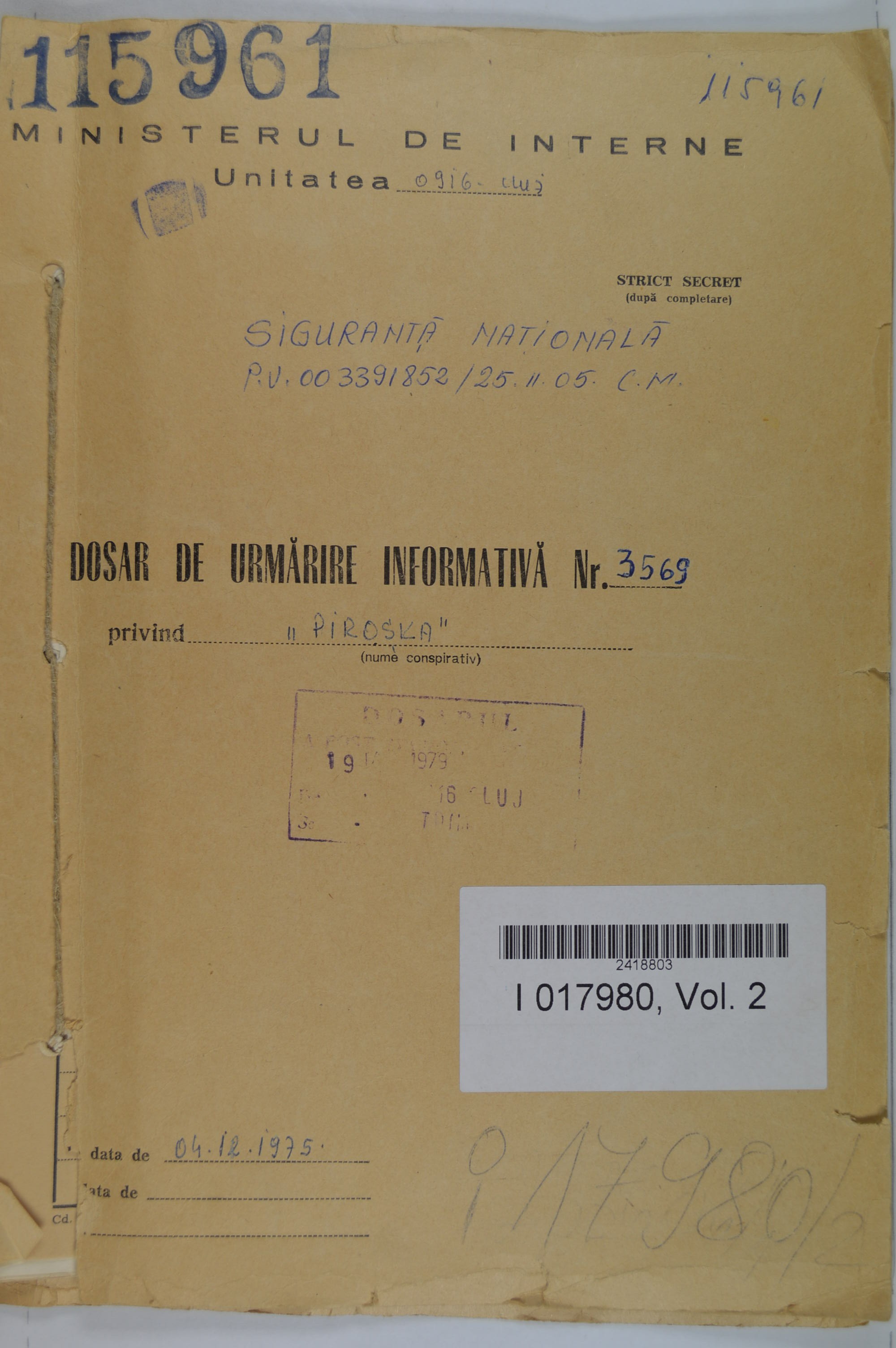 Coperta dosarului de urmărire informativă deschis în 1975 de Securitate pe numele Évei Cseke-Gyimesi 