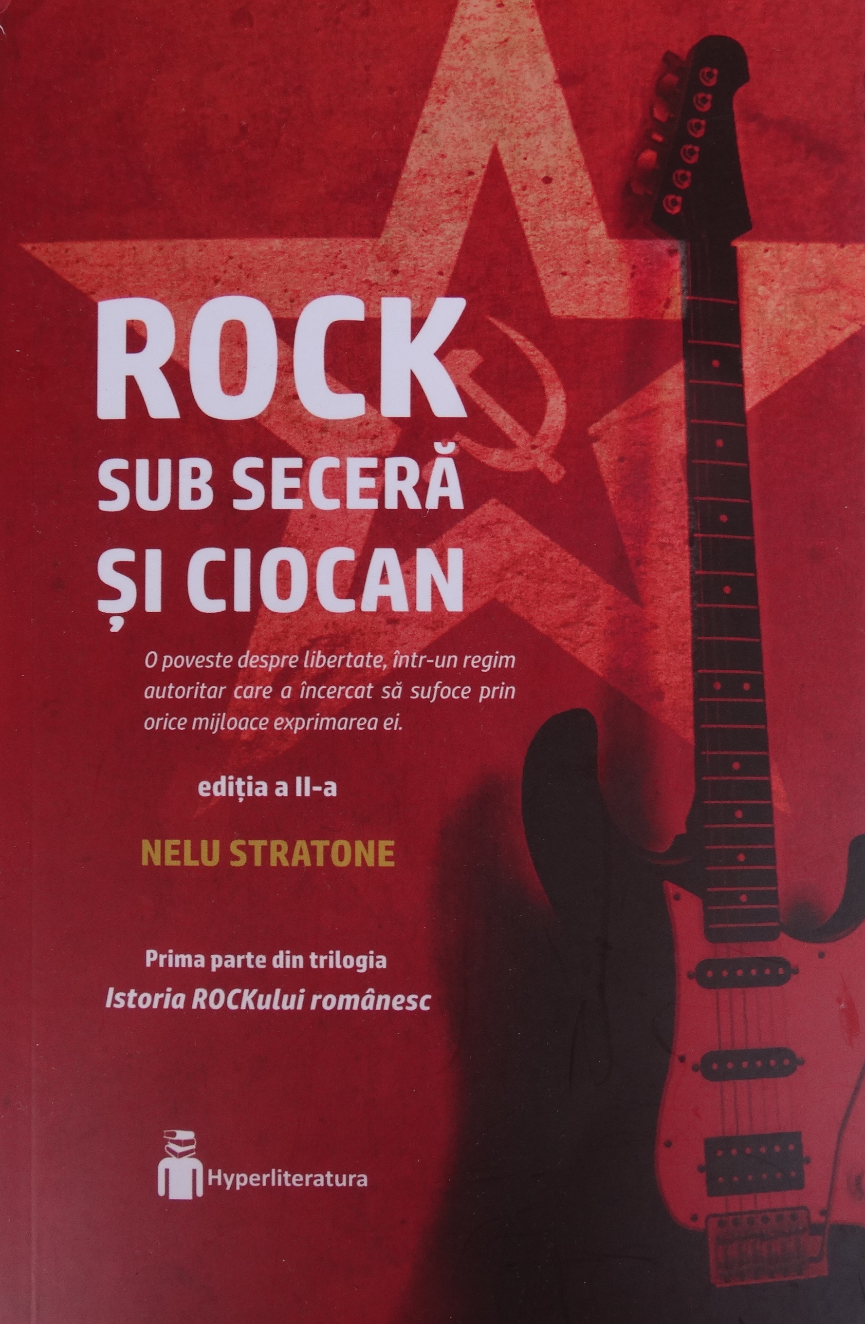 Coperta volumului Rock sub seceră și ciocan de Nelu Stratone