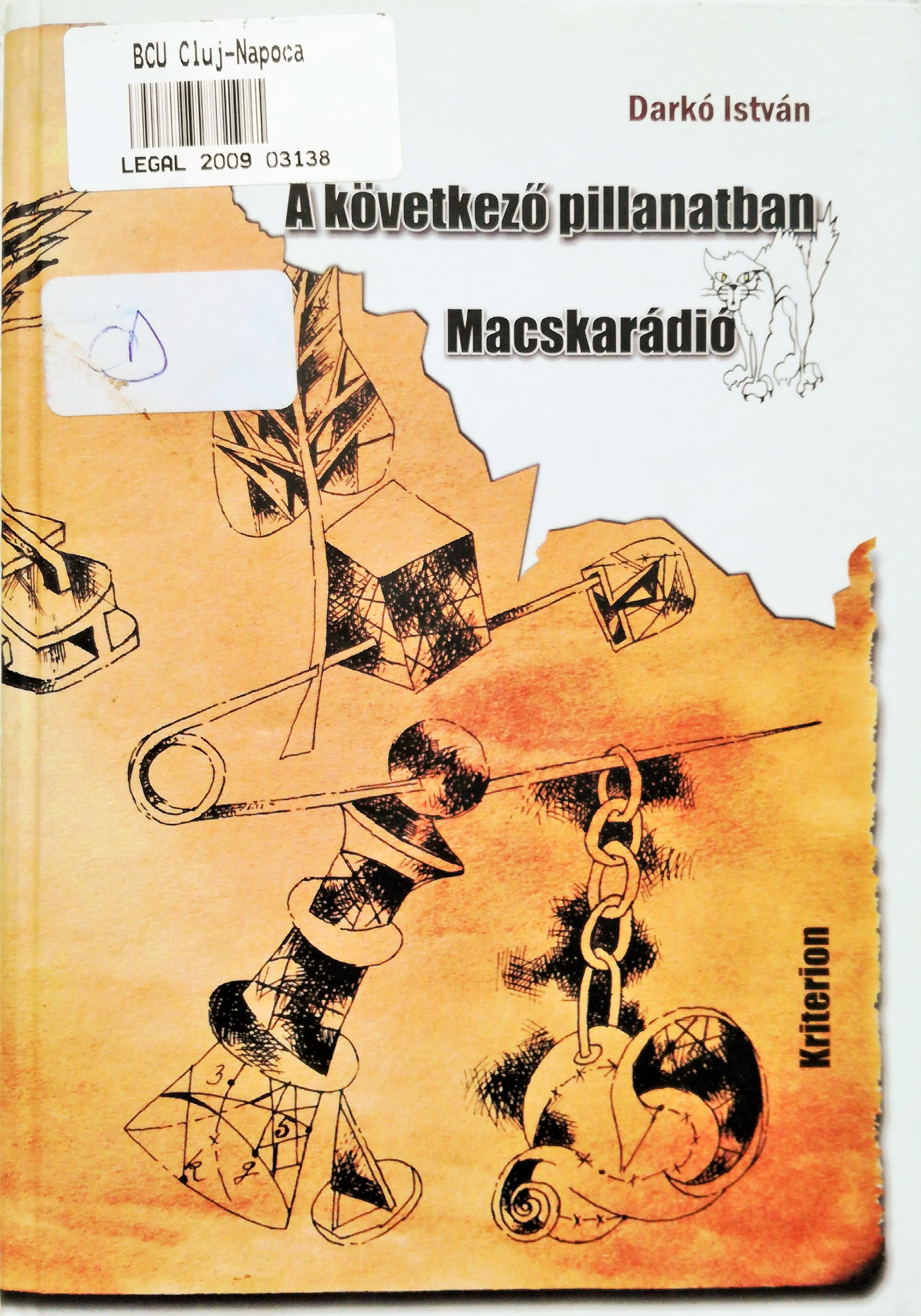 Front cover of the book: A következő pillanatban – Macskarádió (In the Next Moment – Cat Radio)