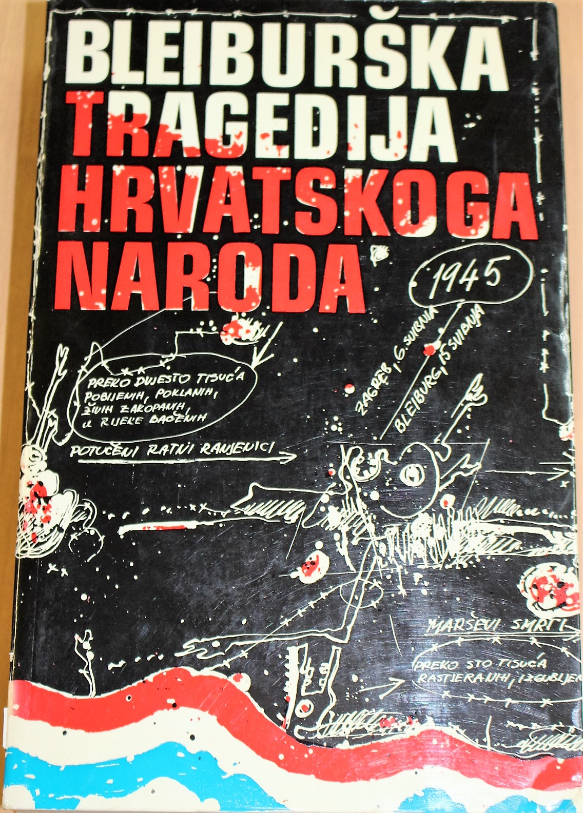 Naslovna stranica knjige Bleiburška tragedija hrvatskoga naroda. 