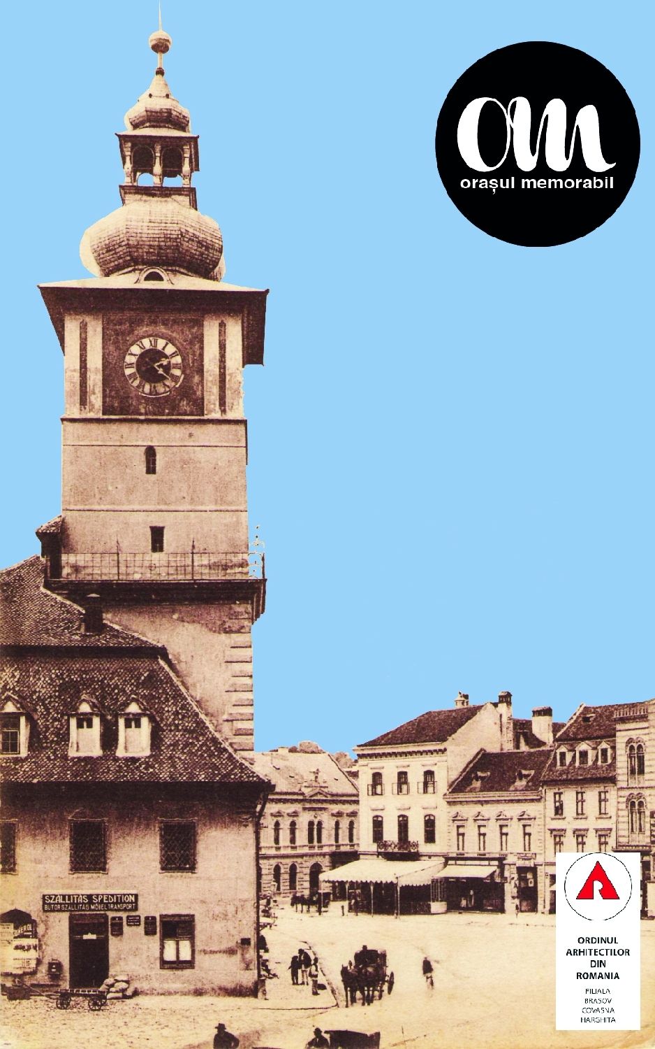 Poster of the Oraşul Memorabil project displaying the old town hall of Braşov